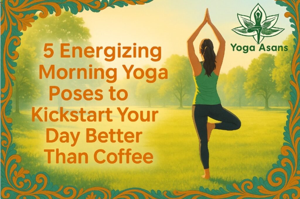 morning yoga poses